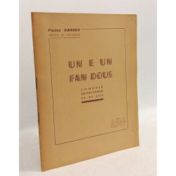 Un e un fan dous - comédie quercynole en un acte