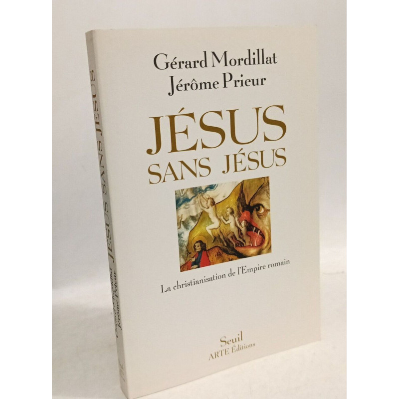 Jésus sans Jésus. La christianisation de l'Empire