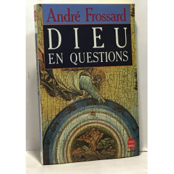 Dieu en questions