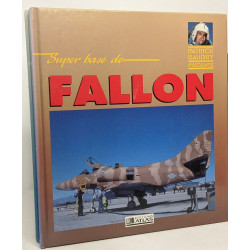 A Tire d'Aile + pilotes de Tomcat + Super base de Fallon + Nato...