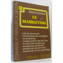 Le marketing : étude du marché élaboration des stratégies de marketing
