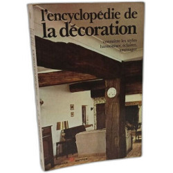 L' encyclopédie De La Décoration - Tome 1 - Connaître Les Styles...