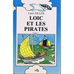 Loic et les Pirates Tome 1