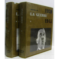 Histoire de la guerre 1939-1945: tome premier + tome second -...