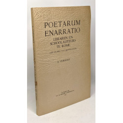 Poetarum enarratio - leraren en schoolauteurs te Rome van cicero...