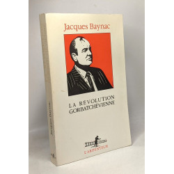 La révolution gorbatchévienne