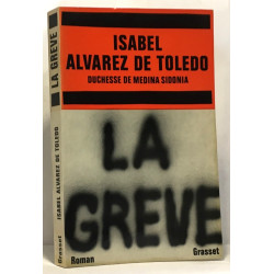 La grève - traduit de l'espagnol par Léonard Vergnès