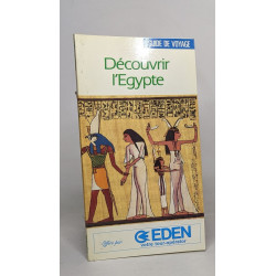 Découvrir l'Égypte (Découvrir le monde)