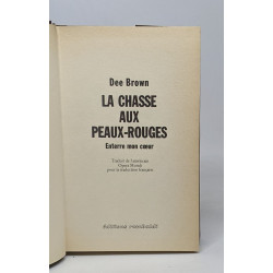la chasse aux peaux-rouges