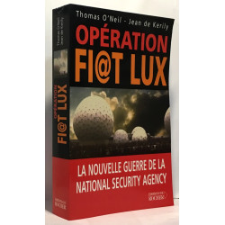 Opération Fiat Lux : La Nouvelle Guerre de la National Security Agency