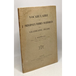 Vocabulaire des principaux termes techniques de la grammaire arabe