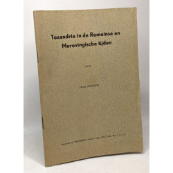 Toxandria in de Romeinse en Merovingische tijden