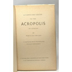 A concise guide to the Acropolis of Athens