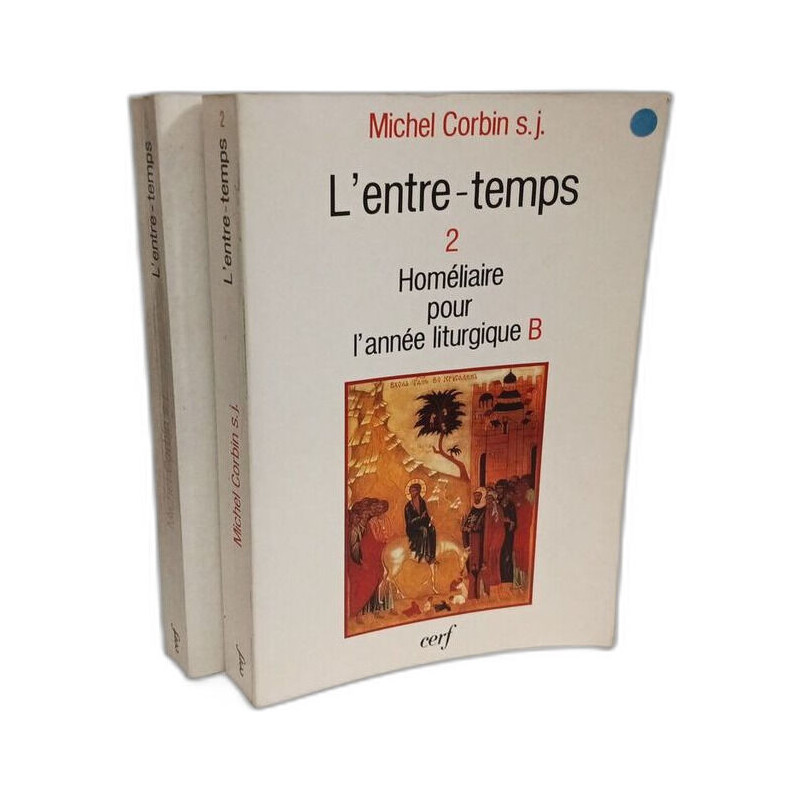 L'entre-temps - homeliaire pour l'annee liturgique --- tome 2...