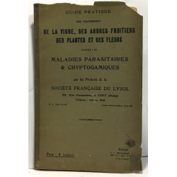 Guide pratique des traitements de la vigne des arbres fruitiers...