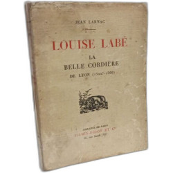 Louise Labé - la belle cordière de lyon (1522? - 1566)