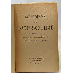 Mémoires de Mussolini 1942 - 1943 (al tempo del bastone e della...