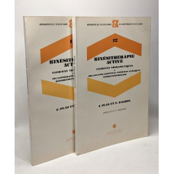 Kinésithérapie active - exercices thérapeutiques 2 volumes: 1/...