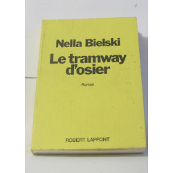 Le tramway d'osier - les patries étrangères I