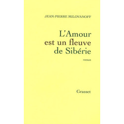 L'Amour est un fleuve de Sibérie