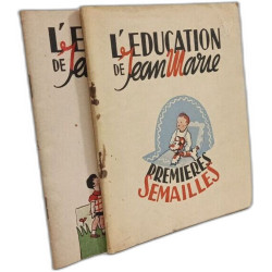 L'éducation de Jean-Marie: premières semailles + Jardin d'enfants...