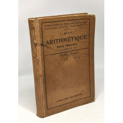Arithmétique - enseignement primaire supérieur - 3e édition -...