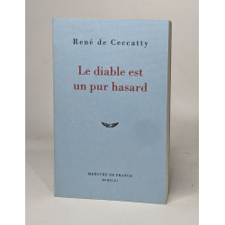 Le diable est un pur hasard