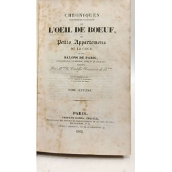 Chroniques pittoresques et critiques de l'oeil-de-Boeuf des petits...