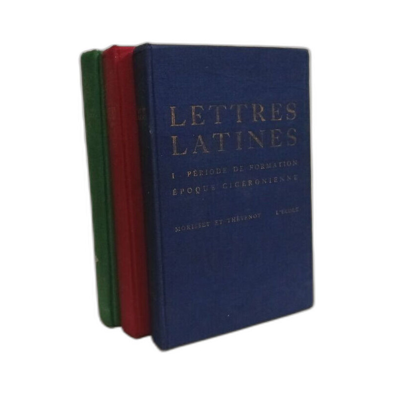 Les lettres latines - I: période de formation époque cicéronienne...