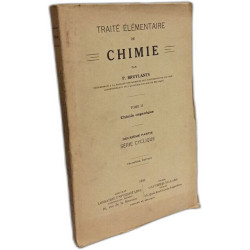 Traité élémentaire de Chimie - TOME II chimie organique - Première...