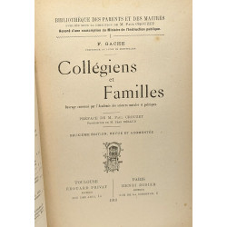 Collégiens et familles - préface de M. Paul Crouzet - 2e édition...