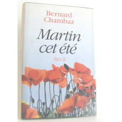 Martin cet été