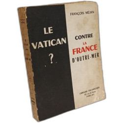 Le Vatican contre la France d'Outre-mer