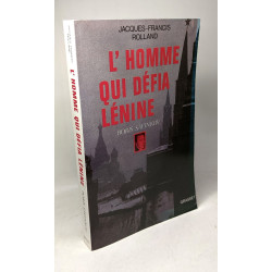 L'homme qui défia Lénine