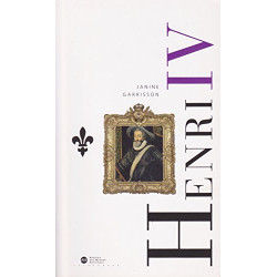 Henri iv - le roi de la paix