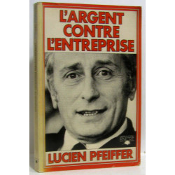 L'argent contre l'entreprise (édition 1980)