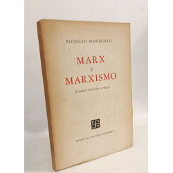 Marx y marxismo: estudios histórico-críticos