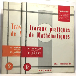 Travaux pratiques de Mathématiques 6e + 5e --- collection...