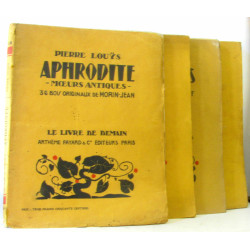 Aphrodite (moeurs antiques) + Les chansons de Bilitis + Contes...