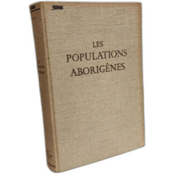 Les populations aborigènes Conditions de vie et de travail des...