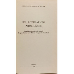 Les populations aborigènes Conditions de vie et de travail des...