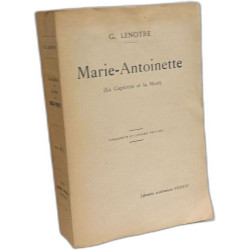 Marie-Antoinette : La captivité et la mort