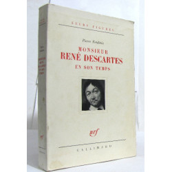 Monsieur rené descartes en son temps