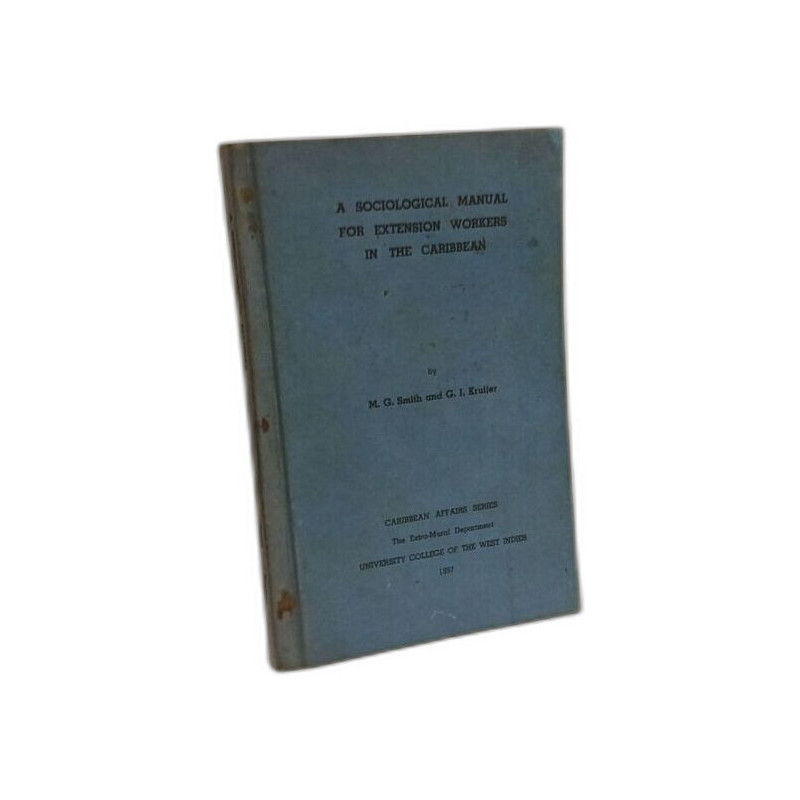 A sociological manual for extension workers in the caribbean