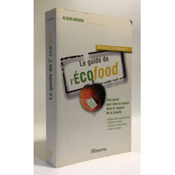 Le guide de l'Ecofood : Tout sav