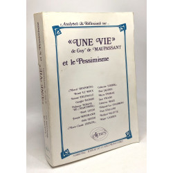 Une vie de guy de maupassant et le pessimisme