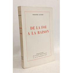 De la foi à la raison