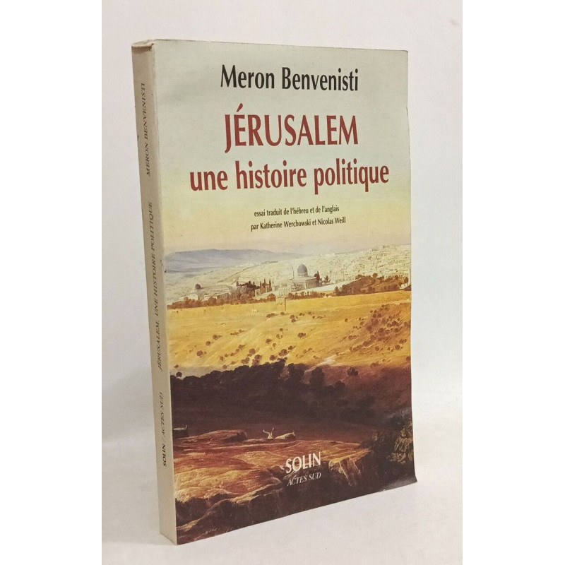 Jérusalem Une histoire politique