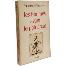 Les femmes avant le patriarcat (Bibliotheque scientifique)