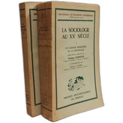 La Sociologie au XXe siècle - TOME 1: Les grands problèmes de la...
